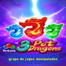 grupo de jogos manipulados